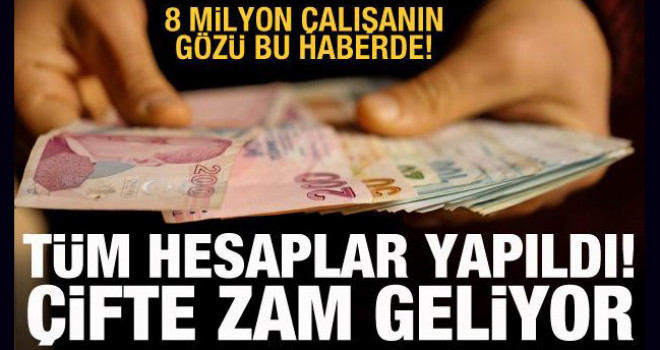 Milyonların gözü bu haberde! Tüm hesaplar yapıldı, çifte zam geliyor