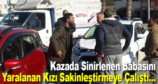 Kazada yaralanan çocuk sürücüyle tartışan babasını sakinleştirmeye çalıştı