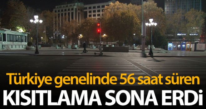 56 saat süren sokağa çıkma kısıtlaması sona erdi