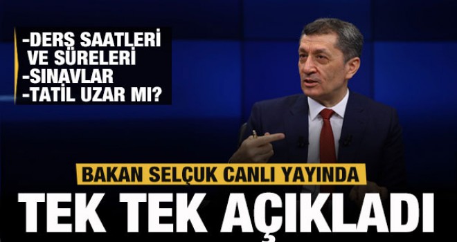 Bakan Selçuk ders saatleri ve sürelerini açıkladı! Sınav nasıl yapılacak duyurdu