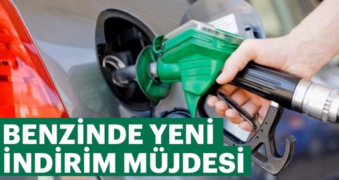 Benzin fiyatlarına bir indirim daha geliyor