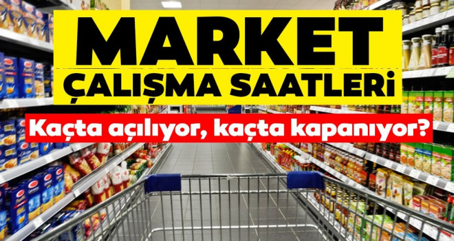 Karaman'da marketlerin çalışma saati değişti