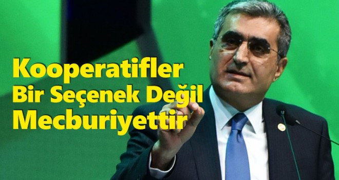 KONUK: Kooperatifler Bir Seçenek Değil, Mecburiyettir