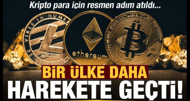 Bir ülke daha harekete geçti! Kripto para için resmen adım atıldı