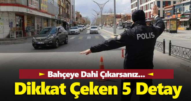 Tam kapanmada dikkat çeken 5 detay! Bahçeye çıkarsanız...