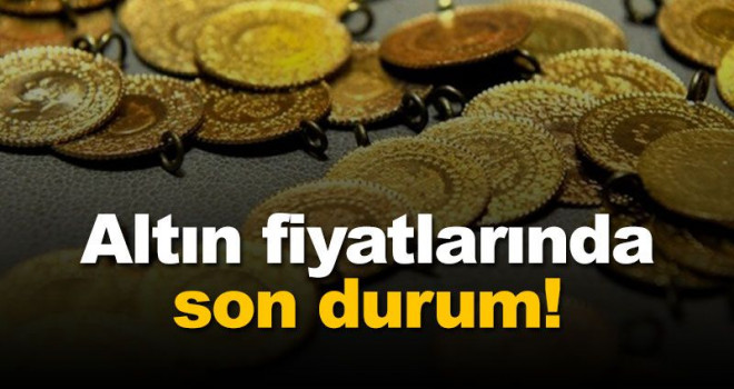 Altın fiyatlarındaki hareketlilik devam ediyor