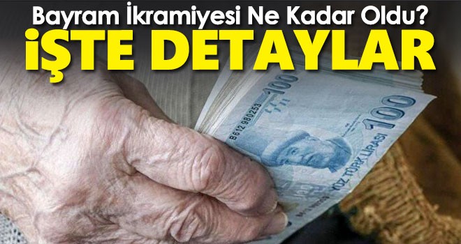 2022 emekli bayram ikramiyesi ne kadar oldu? Bayram ikramiyesi için tüm detaylar...