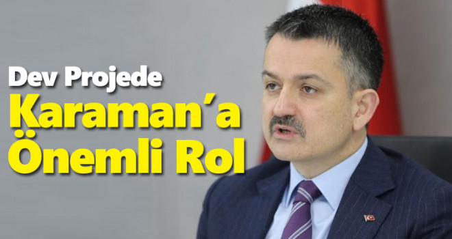 Bakan açıkladı: 400 bin euro bütçeli projede Karaman'a önemli rol