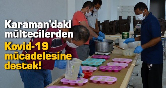 Sığınmacılar Kovid-19 ile mücadele için sabun üretiyor