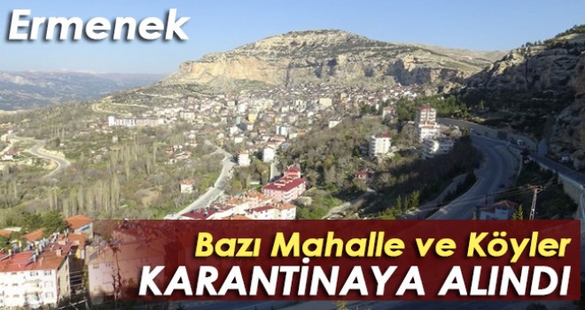 Ermenek ilçesinde 9 mahalle ve bir köy karantinaya alındı