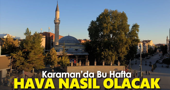 Karaman Hava Durumu 5 Günlük