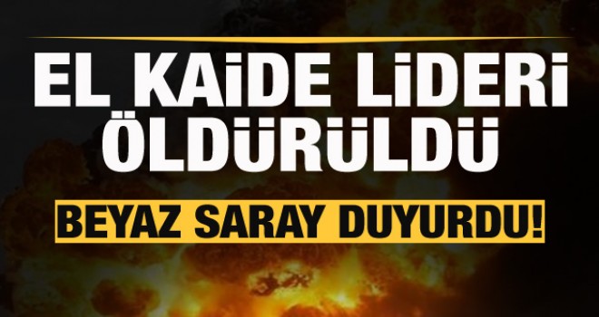 Beyaz Saray, El Kaide lideri'nin öldürüldüğünü duyurdu