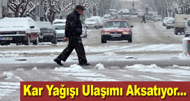 Karaman'da kar yağışı şehirler arası ulaşımı aksatıyor