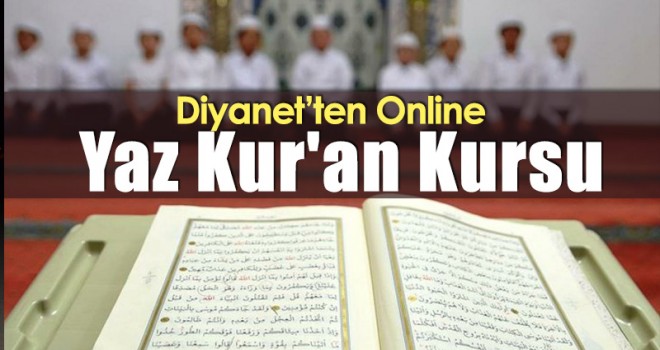Diyanet'ten online yaz Kur'an Kursu