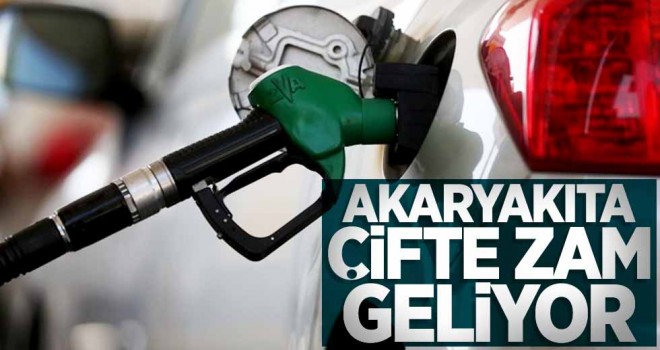 Akaryakıta Çifte Zam Geliyor