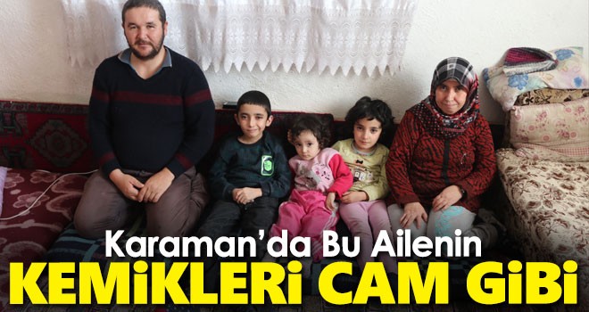 Cam kemik hastası annenin aklı, aynı hastalığı taşıyan çocuklarında