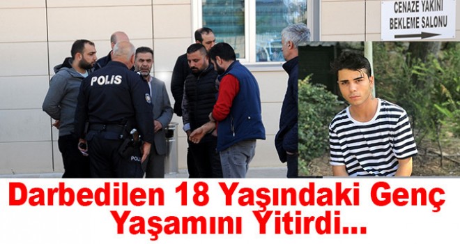 Antalya'da darbedilen 18 yaşındaki genç yaşam mücadelesini kaybetti