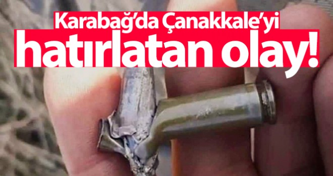 Karabağ'da Çanakkale'yi hatırlatan olay