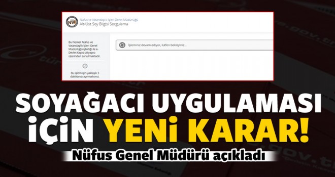 Soyağacı Uygulamasında Karar Verildi