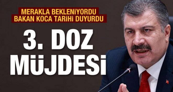 Bakan Koca açıkladı: ​Üçüncü doz yerli olacak