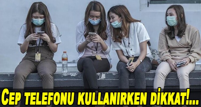 Cep telefonu kullanırken dikkat!