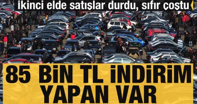 İkinci el satışları durdu! 85 bin TL indirim yapan var