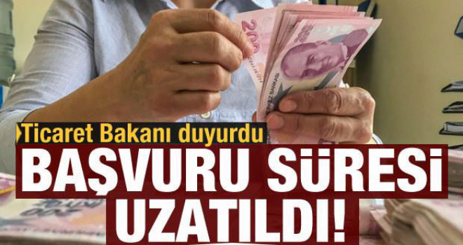 Bakan duyurdu: Hibe desteği başvuru süresi uzatıldı