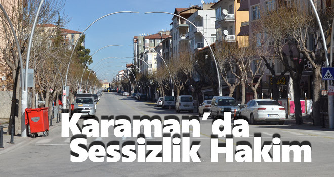 Karaman'da kısıtlamaya uyuluyor