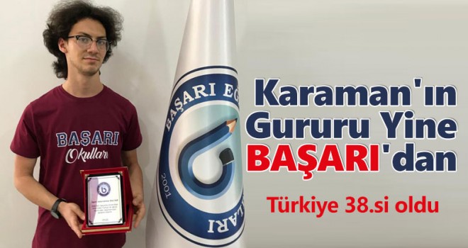 Karaman'ın Gururu Yine Başarı'dan