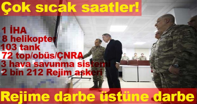 Bahar Kalkanı Harekatı başladı! Çok sıcak saatler! Rejime darbe üstüne darbe