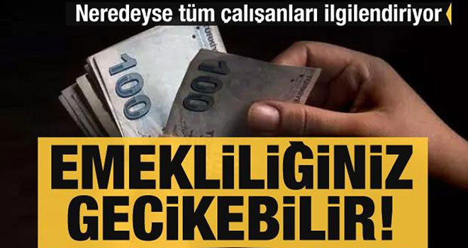 Kısa çalışma ödeneği alanlar dikkat! Emekliliğiniz gecikebilir