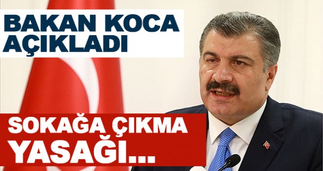 Son dakika haberi: Sokağa çıkma yasağı....