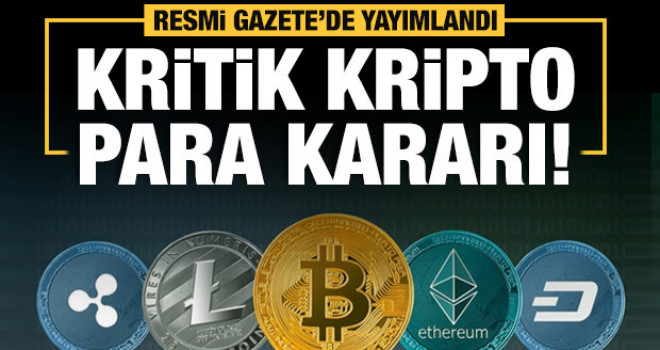 Resmi Gazete'de yayımlandı! Kritik kripto para kararı