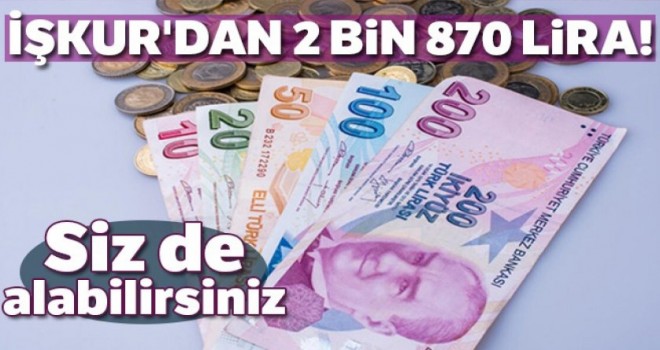 İŞKUR'dan günlük 95 TL cep harçlığı veriliyor! Nasıl başvuru yapılır?