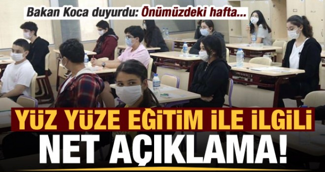 Son dakika: Bakan Koca'dan yüz yüze eğitim ile ilgili net mesaj!