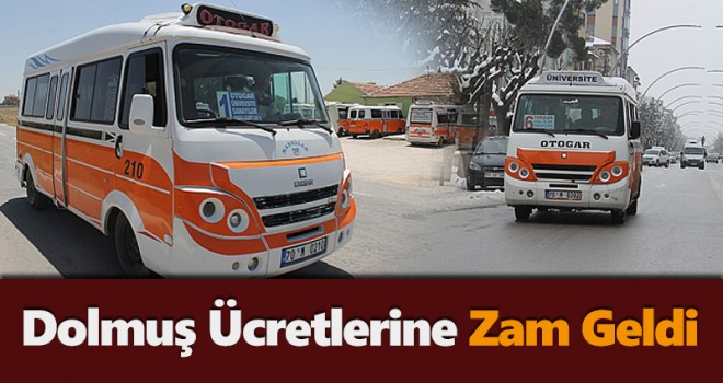 Karaman'da dolmuş ücretlerine zam geldi