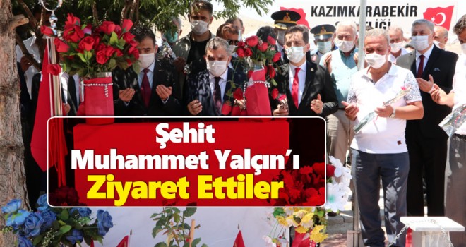 Şehit Muhammet Yalçın'ı Ziyaret Ettiler