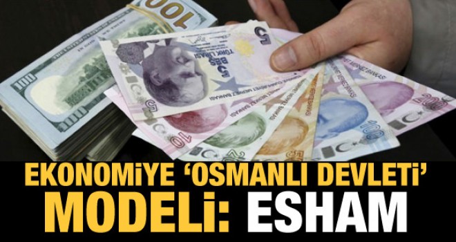 Ekonomiye 'Osmanlı Devleti' dopingi! Erdoğan'dan 'Esham modeli' için talimat