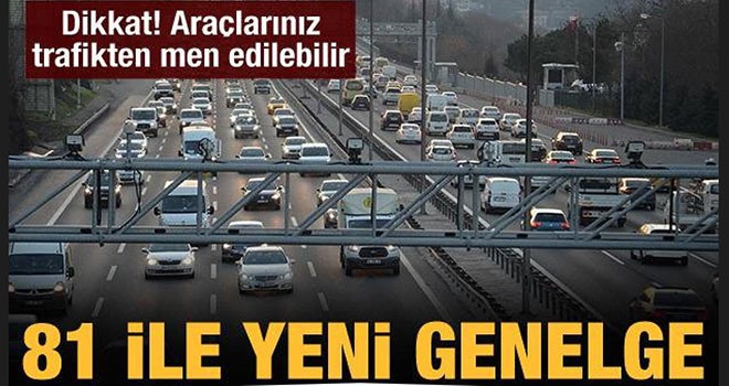 İçişleri Bakanlığından hurda ve atıl araçların toplatılmasıyla ilgili 81 ile genelge