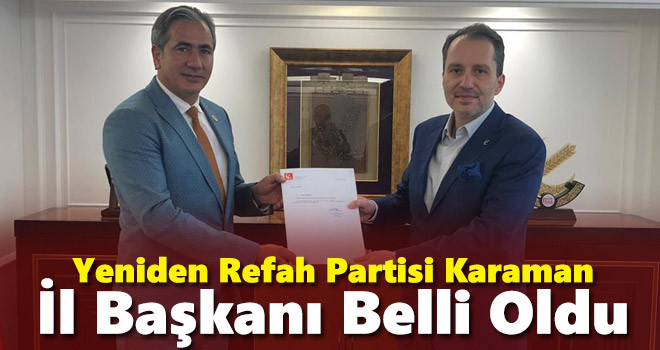 Yeniden Refah Partisi İl Başkanı Belli Oldu