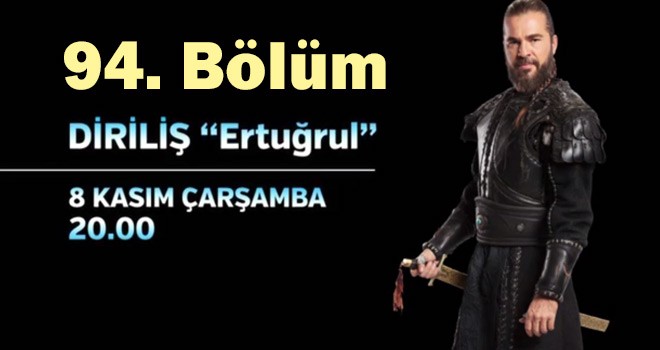 Diriliş Ertuğrul 94 Bölüm Fragmanı