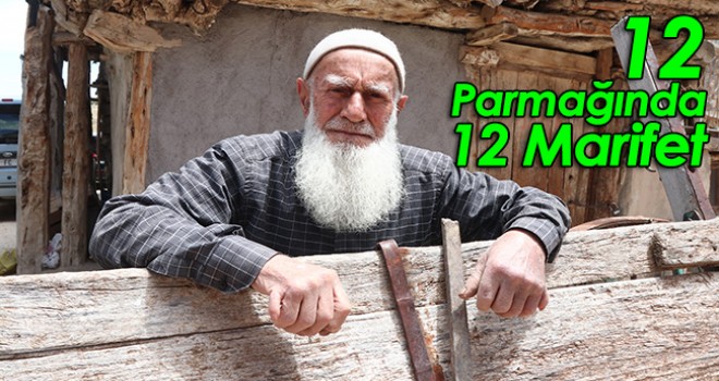 Abdurrahman dedenin 12 parmağında on iki marifet