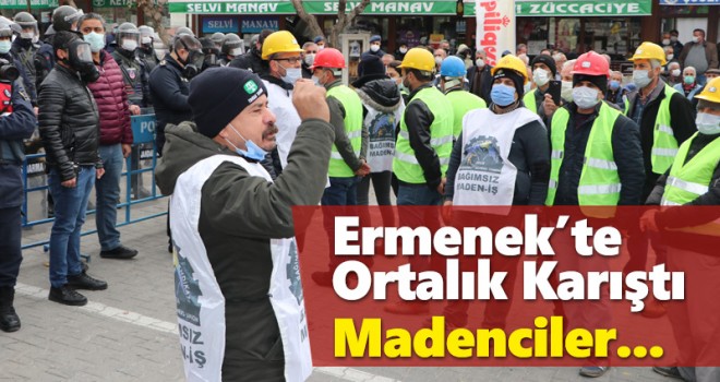 Ermenek'te madencilerin eyleminde arbede yaşandı