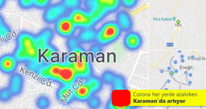 Corona her yerde azalırken Karaman'da artıyor