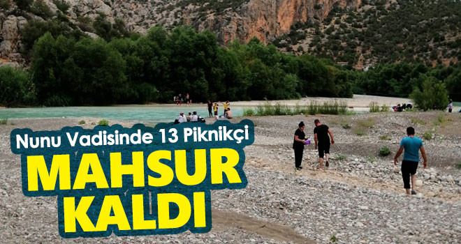 Karaman'daki Nunu Vadisinde mahsur kalan 13 piknikçi kurtarıldı