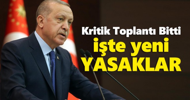 Bilim Kurulu Toplantısı Bitti! İşte Yeni Yasaklar