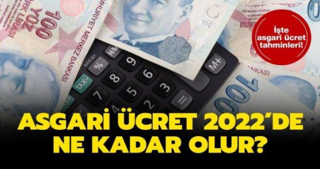 Asgari ücrete 848 TL zam! 2022 net - brüt asgari ücret ne kadar olacak?