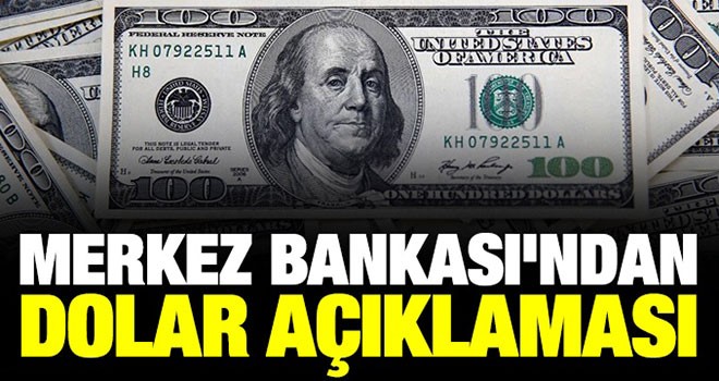 Merkez Bankası'ndan dolar ve enflasyon açıklaması!