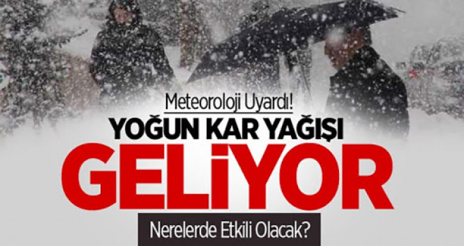 4 ilde yoğun kar yağışı bekleniyor