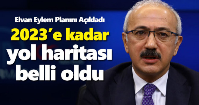 Lütfi Elvan Eylem Planını Açıkladı